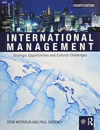 International Management Strategic Opportunities And Cultural Challenges