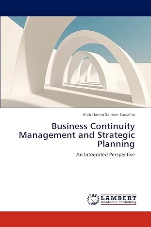 business continuity management and strategic planning an integrated perspective 1st edition ihab hanna salman