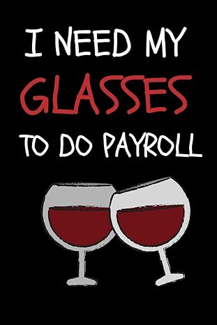 human resources gifts i need my glasses to do payroll 1st edition emmy ray b0cn6nkz58