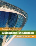 introduction to business statistics 1st edition ronald m. weiers 0538470623, 978-0538470629