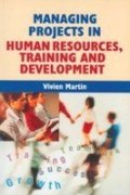 managing projects in human resources training and development 1st edition vivien martin 8175543477,