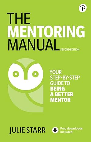 the mentoring manual 2nd edition julie starr 1292374217, 978-1292374215