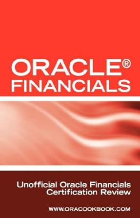 oracle financials unofficial oracle financials certification review 1st edition terry clark 1603320032,