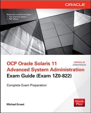 ocp oracle solaris 11 advanced system administration exam guide 1st edition michael ernest 0071802630,
