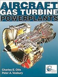 aircraft gas turbine powerplants 1st edition charles otis 0884873110, 978-0884873112