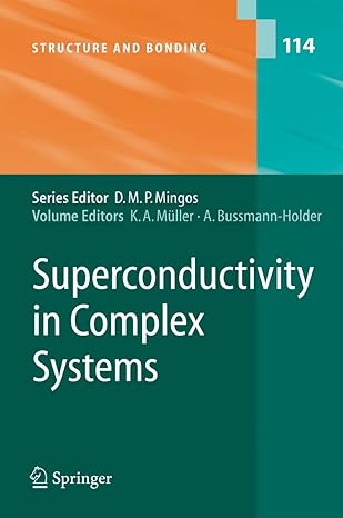 superconductivity in complex systems 1st edition karl alexander m ller ,annette bussmann holder 3642062083,