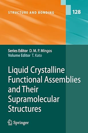 liquid crystalline functional assemblies and their supramolecular structures 1st edition takashi kato