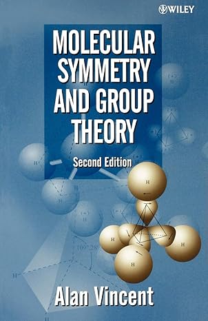 molecular symmetry and group theory 2nd edition alan vincent 0471489395, 978-0471489399