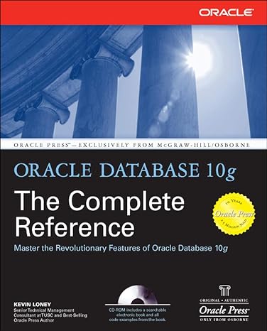 oracle database 10g the complete reference 1st edition kevin loney 0072253517, 978-0072253511
