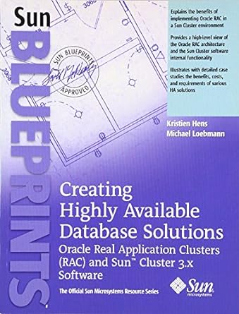 creating highly available database solutions oracle real application clusters rac and sun cluster 3 x