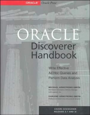 oracle discoverer handbook write effective ad hoc queries and perform data analysis 1st edition michael
