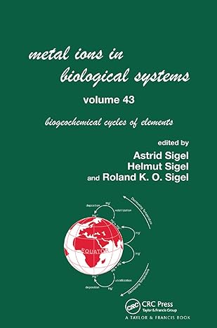 metal ions in biological systems volume 43 biogeochemical cycles of elements 1st edition helmut sigel ,roland