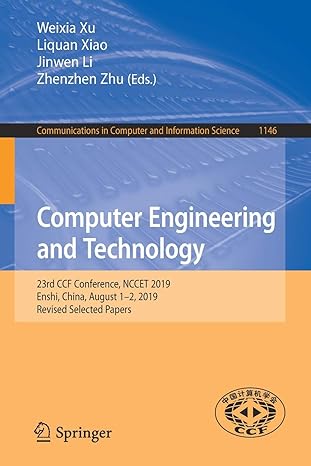 computer engineering and technology 23rd ccf conference nccet 2019 enshi china august 1 2 2019 1st edition