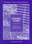 beginning algebra 1st edition margaret l lial ,e john hornsby ,charles d miller ,abby tanenbaum ,brian hayes