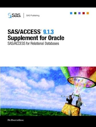 sas /access 9.1.3 supplement for oracle sas/access for relational databases 1st edition sas institute