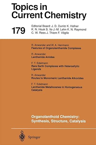 topics in current chemistry 179 organolanthoid chemistry synthesis structure catalysis 1st edition wolfgang a