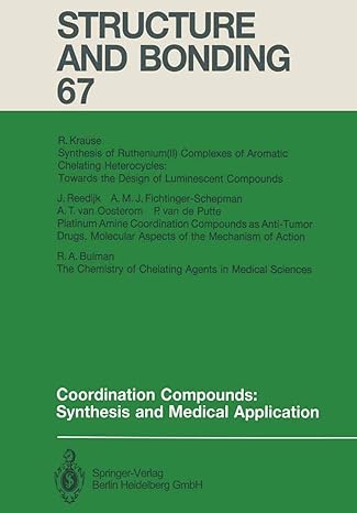structure and bonding 67 compounds synthesis and medical application 1st edition allen bulman ,anne m j