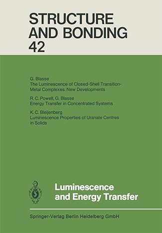structure and bonding 42 luminescence and energy transfer 1st edition xue duan ,lutz h gade ,gerard parkin