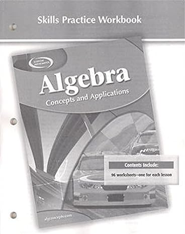 algebra concepts and applications skills practice workbook 1st edition mcgraw-hill education 007869311x,