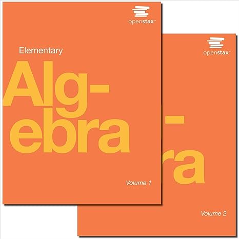 elementary algebra volume 1 1st edition openstax 1506698204, 978-1506698205