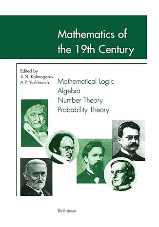 mathematics of the 19th century mathematical logic algebra number theory probability theory 2nd edition a.n.
