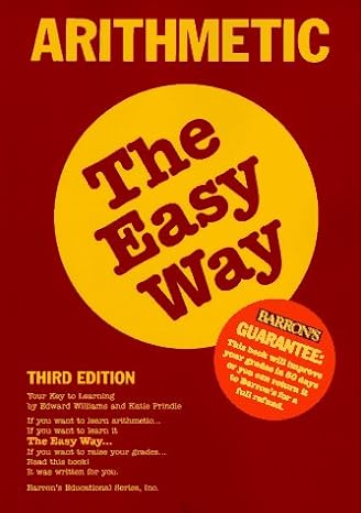 arithmetic the easy way 3rd edition edward williams, katie prindle 0812094107, 978-0812094107