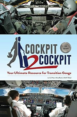 cockpit to cockpit your ultimate resource for transition gouge 2nd edition marc himelhoch 0692970657,