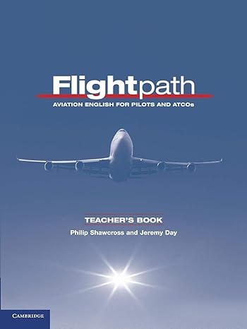 flightpath teachers book aviation english for pilots and atcos teacher's edition philip shawcross ,jeremy day