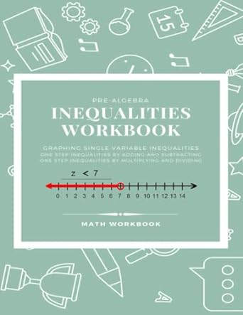 pre algebra inequalities workbook 1st edition yaya lamsa 979-8390471555
