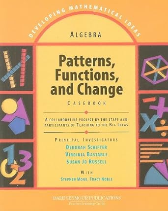 algebra patterns functions and change case book 1st edition deborah schifter ,virginia bastable ,susan jo