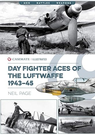day fighter aces of the luftwaffe 1943 45 1st edition neil page 1612008798, 978-1612008790