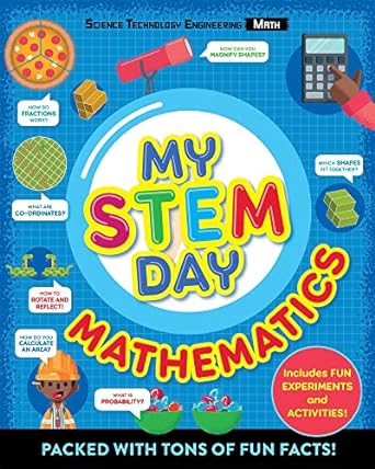 my stem day mathematics packed with fun facts and activities 1st edition anne rooney 1783126574,