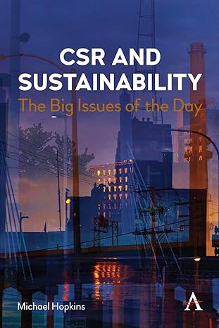 csr and sustainability the big issues of the day 1st edition michael hopkins 183998516x, 978-1839985164
