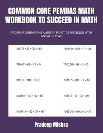 common core pemdas math workbook to succeed in math w 1st edition kumar 979-8387769825