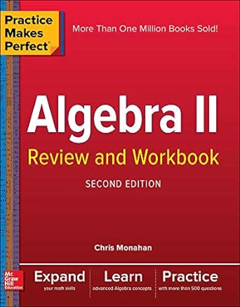 algebra ii review and workbook 2nd edition christopher monahan 1260116026, 978-1260116021
