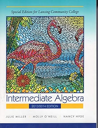 intermediate algebra 1st edition julie miller ,molly o'neill ,nancy hyde 1259164497, 978-1259164491