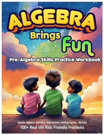 algebra brings fun pre algebra skills practice workbook 1st edition maheswaran johnrose 979-8866355259