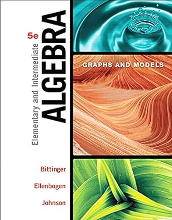 elementary and intermediate algebra 5th edition marvin bittinger ,david ellenbogen ,barbara johnson