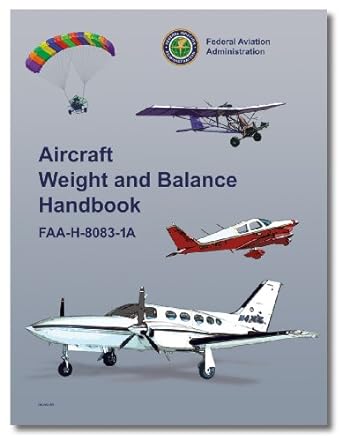 aircraft weight and balance handbook 1st edition federal aviation administration 1560273771, 978-1560273776