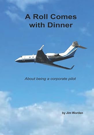 a roll comes with dinner 1st edition jim worden 979-8779650151