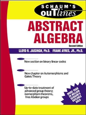 schaums outline of abstract algebra 2nd edition lloyd jaisingh 0071403272, 978-0071403276