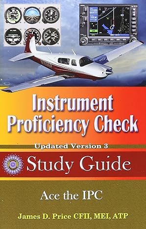 Instrument Proficiency Check Study Guide