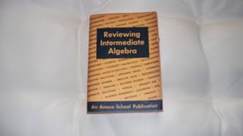reviewing intermediate algebra 1st edition isidore dressler b0007du7vm