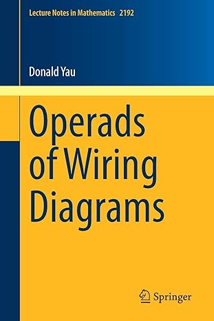 operads of wiring diagrams 1st edition donald yau 3319950002, 978-3319950006