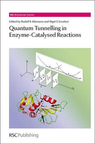 quantum tunnelling in enzyme catalysed reactions 2009th edition astrid sigel ,helmut sigel ,roland k o sigel