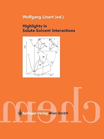 highlights in solute solvent interactions 1st edition wolfgang linert ,h taube 3709172810, 978-3709172810