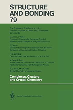 structure and bonding 79 complexes clusters and crystal chemistry 1st edition r brec ,n e brese ,j darriet ,r