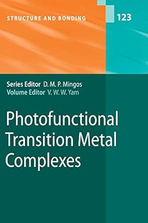 photofunctional transition metal complexes 1st edition vivian w w yam 3642071902, 978-3642071904