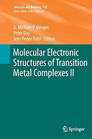 molecular electronic structures of transition metal complexes ii 2012th edition david michael p mingos ,peter