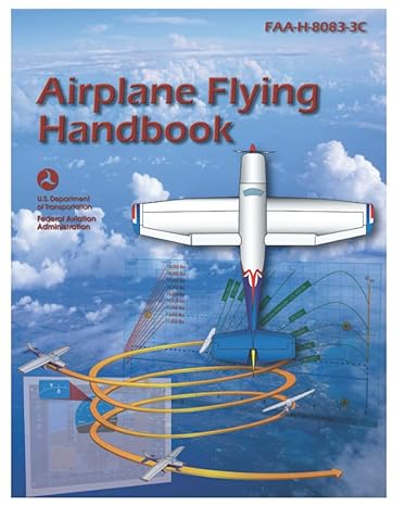 faa h 8083 3c airplane flying handbook 1st edition luc boudreaux ,federal aviation administration